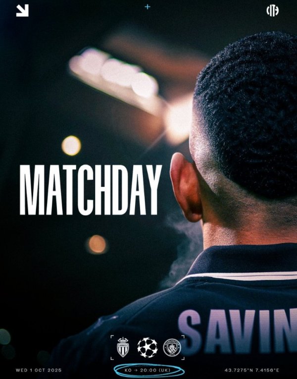 曼城官推晒海报预热对阵摩纳哥,萨维尼奥单人出镜 曼城官推晒海报预热对阵摩纳哥,萨维尼奥单人出镜